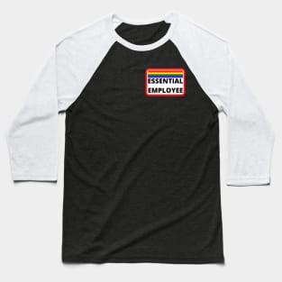 Essential Employee Awareness Tag Baseball T-Shirt